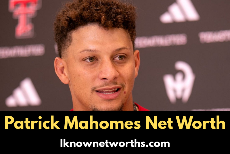 Patrick Mahomes Net Worth - i know net worths